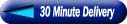 30 Minute Delivery